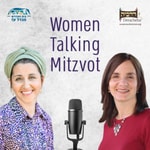 Logo of the podcast Women Talking Mitzvot Podcast Women Talking Mitzvot