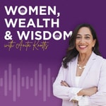 Women, Wealth & Wisdom Women, Wealth & Wisdom