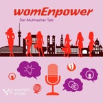 Logo of the podcast womEnpower - Der Mutmacher Talk Podcast womEnpower - Der Mutmacher Talk