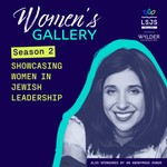 Women's Gallery: Showcasing Women in Jewish Leadership Podcast Women's Gallery: Showcasing Women in Jewish Leadership