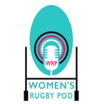 Logo of the podcast Women's Rugby Pod Logo of the podcast Women's Rugby Pod