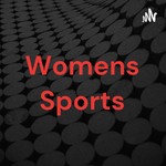 Logo of the podcast Womens Sports Podcast Womens Sports