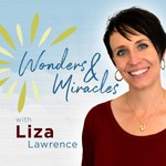 Wonders and Miracles Podcast Wonders and Miracles