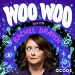 Logo of the podcast Woo Woo with Rachel Dratch Podcast Woo Woo with Rachel Dratch