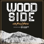 Podcast WOODSIDE with Ben O'Brien