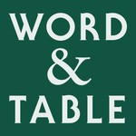Word & Table Podcast Word & Table