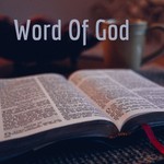 Logo of the podcast Word Of God Podcast Word Of God