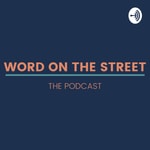 Logo of the podcast Word on the Street Podcast Word on the Street