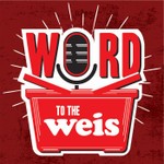 Logo of the podcast Word To The Weis Podcast Word To The Weis