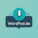 Wordpod.de Podcast Podcast Wordpod.de Podcast