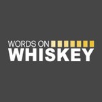 Words on Whiskey Podcast Words on Whiskey