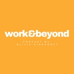 Logo of the podcast Work & Beyond Podcast Work & Beyond