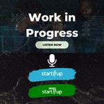 Logo of the podcast Work in Progress | A start-up.ro podcast Podcast Work in Progress | A start-up.ro podcast