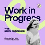 Work in Progress with Nicole Engelmann Work in Progress with Nicole Engelmann
