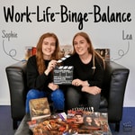 Logo of the podcast Work-Life-Binge-Balance Podcast Work-Life-Binge-Balance