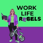 Work Life Rebels Work Life Rebels