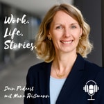 Logo of the podcast Work. Life. Stories.: Inspirierende Lebensgeschichten über Mut, Entscheidungen und neue Wege. Podcast Work. Life. Stories.: Inspirierende Lebensgeschichten über Mut, Entscheidungen und neue Wege.