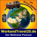 Logo of the podcast WorkandTravel20.de der Weltreise Podcast Podcast WorkandTravel20.de der Weltreise Podcast