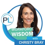 Workforce Wisdom with Christy Bray Podcast Workforce Wisdom with Christy Bray