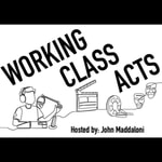 Podcast Working Class Acts
