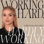 Working Hard with Grace Beverley