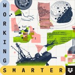 Working Smarter Podcast Working Smarter