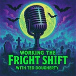 Logo of the podcast Working the Fright Shift Podcast Working the Fright Shift