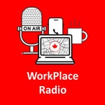 Logo of the podcast WorkPlace Radio Podcast WorkPlace Radio