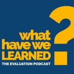 Logo of the podcast World Bank Group │ What Have We Learned? The Evaluation Podcast Podcast World Bank Group │ What Have We Learned? The Evaluation Podcast