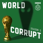 Logo of the podcast World Corrupt Logo of the podcast World Corrupt