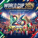 World Cup 2026 Podcast World Cup 2026