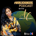 #WorldChangers Podcast with AmickyCarol – Travel, Transformation & Global Good #WorldChangers Podcast with AmickyCarol – Travel, Transformation & Global Good