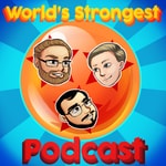 Logo of the podcast World's Strongest Podcast Podcast World's Strongest Podcast