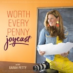 Logo of the podcast Worth Every Penny Joycast Podcast Worth Every Penny Joycast