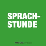 Logo of the podcast WORTLIGA Sprachstunde Podcast WORTLIGA Sprachstunde