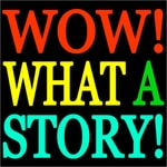 Logo of the podcast Wow! What A Story! Podcast Wow! What A Story!