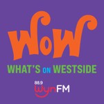 Logo of the podcast Wow - What's on Westside Podcast Wow - What's on Westside
