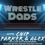 WrestleDads Podcast WrestleDads