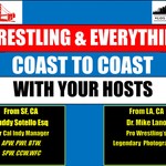 Logo of the podcast Wrestling & Everything Coast to Coast Podcast Wrestling & Everything Coast to Coast