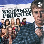 Logo of the podcast Wrestling Friends Podcast Wrestling Friends