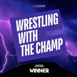 Wrestling With the Champ