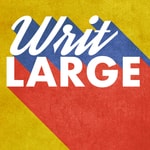 Logo of the podcast Writ Large Podcast Writ Large