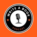 Logo of the podcast Write A Book Project: Let's Write Podcast Write A Book Project: Let's Write