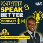 Logo of the podcast Write and Speak Better Podcast ✍🏽🎙️ Podcast Write and Speak Better Podcast ✍🏽🎙️