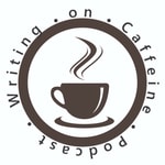 Logo of the podcast Writing on Caffeine Podcast Writing on Caffeine