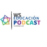 Logo of the podcast WS Educación Podcast (educación waldorf) Podcast WS Educación Podcast (educación waldorf)