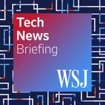 Logo of the podcast WSJ Tech News Briefing Logo of the podcast WSJ Tech News Briefing