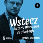 Logo of the podcast Wstecz. Historia Warszawy do słuchania Podcast Wstecz. Historia Warszawy do słuchania