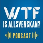Logo of the podcast WTF is Allsvenskan Podcast WTF is Allsvenskan