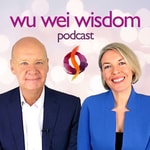 Logo of the podcast Wu Wei Wisdom Podcast Podcast Wu Wei Wisdom Podcast
